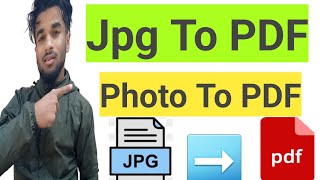 Convert Jpg To Pdf  How To Convert JPG To Pdf  Convert Photo To Pdf  Convert Image To Pdf 2024 [upl. by Uno]