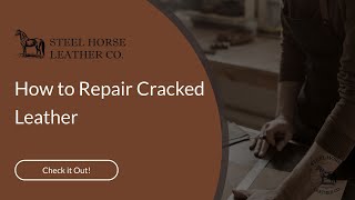 How to Repair Cracked Leather [upl. by Nev710]