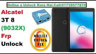 Alcatel 3T 8 9032X Frp Unlock by Octoplus FRP Tool [upl. by Neelcaj]