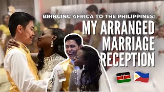 OUR WEDDING RECEPTION Bringing Africa to the Philippines MY ARRANGED MARRIAGE FIRST NIGHT DRAMA [upl. by Ennahs10]