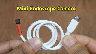 How To Make Endoscope Camera At Home  With Old Mobile Camera [upl. by Ravo510]