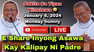 January 8 2024 😂 E Share Inyong Asawa Kalipay Ni Padre 🤣 Fr Ciano Ubod [upl. by Mahtal133]