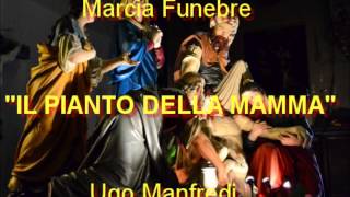 IL PIANTO DELLA MAMMA  Ugo Manfredi [upl. by Uwkuhceki185]