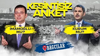 Ekrem İmamoğlu mu Murat Kurum mu Bağcılar’da kesintisiz yerel seçim anketi [upl. by Fafa]