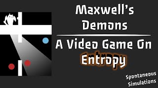 introducing Maxwells Demons [upl. by Ahtivak113]