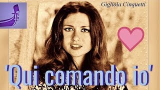 GIGLIOLA CINQUETTI Sings Italian Folklore quotQUI COMANDO IOquot 1971 ⬇️Testo⬇️Lyrics [upl. by Iorio]