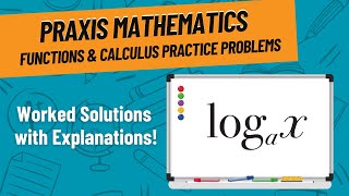 Functions amp Calculus Practice Problems for Praxis Mathematics 5165 [upl. by Anairam146]