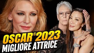 Oscar 2023 migliore attrice vincerà Cate Blanchett o Michelle Yeoh [upl. by Laundes]