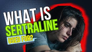 What is Sertraline used for Uses Benefits Side Effects Dosage and Risks Explained [upl. by Richella734]