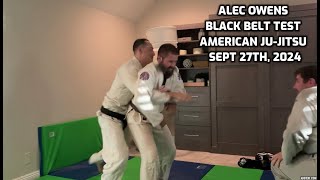 Alec Owens  American JuJitsu  Black Belt Test  Sept 28th 2024 [upl. by Nawiat901]