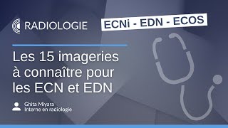 15 imageries à connaître pour les ECN  EDN [upl. by Ardnohsal]