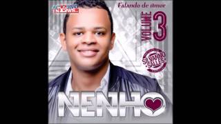 Nenho  CD Vol03 2016 [upl. by Aiblis]