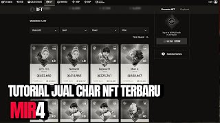 TUTORIAL CARA JUAL CHAR NFT MIR4 TERBARU DI 2024  MIR4 GLOBAL [upl. by Leiand]