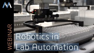 Webinar Robotics in Lab Automation [upl. by Baruch970]