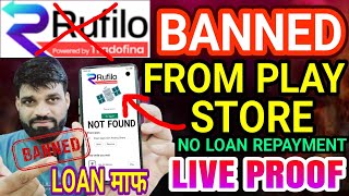 RUFILO LOAN APP BANNED FROM PLAY STORE❗LOAN APPS BANNED FROM PLAY STORE❗RUFILO NO LOAN REPAYMENT [upl. by Ydnir389]