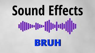 BRUH  Sound Effect [upl. by Areit]