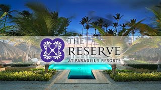 The Reserve At Paradisus Resorts Palma Real Punta Cana  An In Depth Look Inside [upl. by Ocsecnarf65]