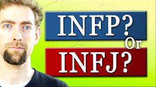 INFP vs INFJ  Knowing the Difference [upl. by Gean]