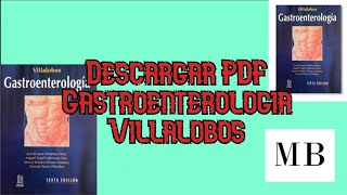 Descargar PDF Gastroenterologia Villalobos Edición 5  Medicina Brothers [upl. by Sahc]