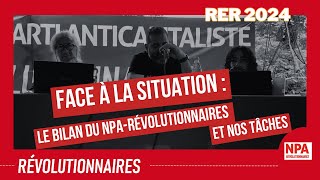 Face à la situation  le bilan du NPARévolutionnaires et nos tâches [upl. by Nauqel]