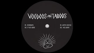 Voodoos and Taboos  Witch House PHONICAAM001 [upl. by Kauffman]