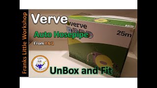 Verve Auto hosepipe UnBox and Fit [upl. by Magna]