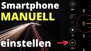 Smartphone Kamera manuell einstellen  Pro Modus  Tipps und Tricks Deutsch 2021 [upl. by Chaworth]