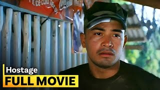 Hostage FULL MOVIE  Cesar Montano Roi Vinzon Bayani Agbayani [upl. by Attenol]