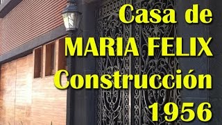 MARIA FELIX VLOGS ★ quotConstruccion CASA DE POLANCO 1956quot [upl. by Kienan]