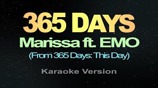 365 DAYS  KARAOKE  Marissa ft EMO From 365 Days This Day [upl. by Ozneral761]