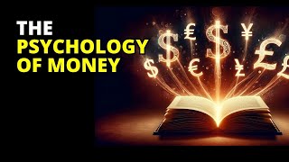 8 Lessons About Money  The Psychology of Money [upl. by Lenssen]