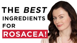 The Best Ingredients For Rosacea The Skincare That REALLY Works  Dr Sam Bunting [upl. by Ciaphus]