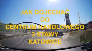 Jak dojechać do Centrum Handlowego 3 Stawy Katowice Śląskie Polska [upl. by Rozele434]