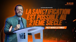 LA SANCTIFICATION EST POSSIBLE AU 21EME SIÈCLE  PAST MARCELLO TUNASI • DIM 03 MAR [upl. by Allebram]