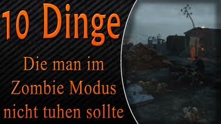 Black Ops2  Zombie 10 Dinge die sie nicht tun sollten im Zombie Modus HD German [upl. by Sidalg]