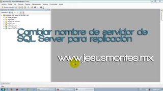 Cambiar nombre de servidor de SQL Server para replicación [upl. by Gnehc]