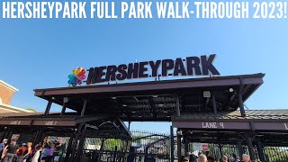 Hersheypark Full Park WalkThrough 2023 [upl. by Rojas]