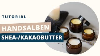 Handcreme selber machen mit Kakao amp Sheabutter  Kosmetik selber machen  DistrEbution [upl. by Eiboj74]