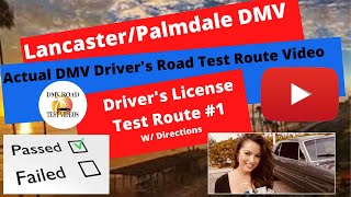 ACTUAL TEST ROUTE LancasterPalmdale DMV Driver Test Route Behind Wheel Training Adult Education [upl. by Uv468]