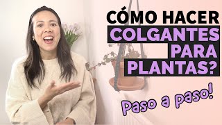 Colgante para plantas en Macramé  Tutorial paso a paso [upl. by Garth]