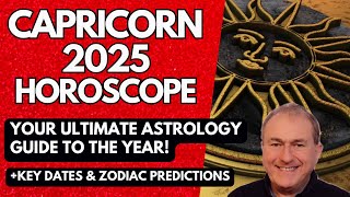 Capricorn 2025 Horoscope  ULTIMATE Astrology Guide to the Year [upl. by Nolrac]