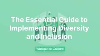 Guide to Implementing Diversity and Inclusion  DEIB  Inclusivity [upl. by Thay676]