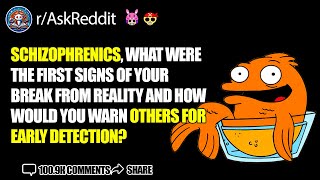 What Are the First Signs of Schizophrenia AskReddit [upl. by Greg]