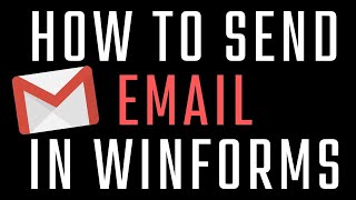 send emails  c email to gmail windows application winforms [upl. by Atel]