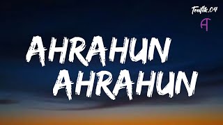 Ahrarun Ahrarun  Lyrics Video  AClouds [upl. by Norine]