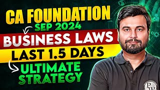 Business Laws 15 Days Ultimate Strategy For CA Foundation Sep 2024  CA Wallah by PW [upl. by Pelpel]