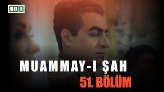 Muammayı Şah 51 Bölüm  İran Dizisi Türkçe Dublaj HD [upl. by Nivram]