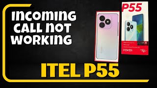 Incoming call not showing problem itel P55  Incoming call not working properly [upl. by Treb426]