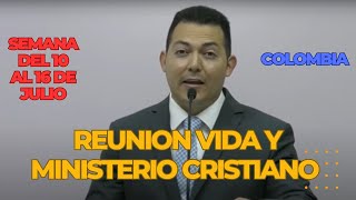 reunion VIDA y MINISTERIO CRISTIANO de esta Semana 10 al 16 de julio 2023  TESOROS DE LA BIBLIA JW [upl. by Eelinnej676]