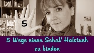 ♧ 5 Wege einen SCHAL HALSTUCH zu BINDEN ♧ COCONUT210379 [upl. by Cara]